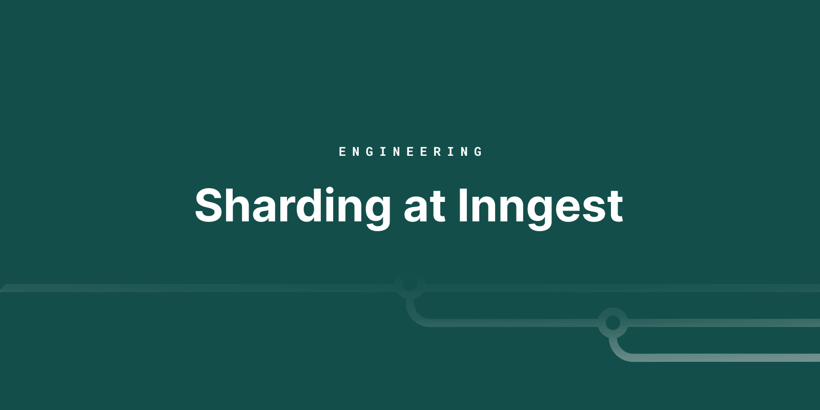 Featured image for Sharding Inngest: how we built and rolled out our new state coordinator with zero downtime blog post